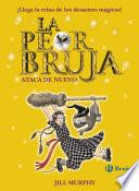 Libro de La Peor Bruja Ataca De Nuevo
