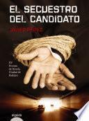 Libro de El Secuestro Del Candidato