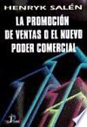 Libro de La Promoción De Ventas O El Nuevo Poder Comercial