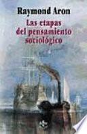 Libro de Las Etapas Del Pensamiento Sociológico
