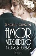 Libro de Amor Verdadero Y Otros Desastres