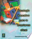 Libro de Psicología Educativa Para La Enseñanza Eficaz