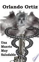 Libro de Una Muerte Muy Saludable