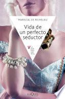 Libro de Vida De Un Perfecto Seductor