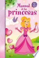 Libro de Manual De Las Princesas / Princesses Manual