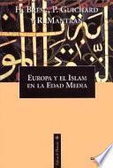 Libro de Europa Y El Islam En La Edad Media