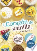 Libro de The Chocolate Box Girls. Corazón De Vainilla