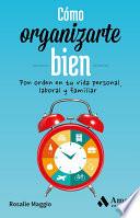Libro de Cómo Organizarte Bien