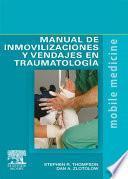 Libro de Manual De Inmovilizaciones Y Vendajes En Traumatología