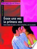 Libro de Érase Una Vez La Primera Vez