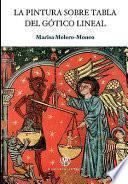 Libro de La Pintura Sobre Tabla Del Gótico Lineal