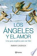 Libro de Los ángeles Y El Amor