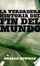 Libro de La La Verdadera Historia Del Fin Del Mundo