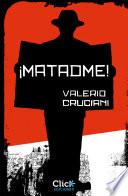 Libro de ¡matadme!