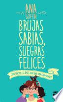 Libro de Brujas Sabias, Suegras Felices