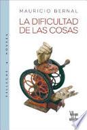Libro de La Dificultad De Las Cosas