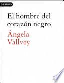 Libro de El Hombre Del Corazón Negro