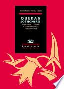 Libro de Quedan Los Nombres. Impresiones Y Lecturas De Literatura Española Contemporánea