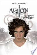 Libro de Albion Destino De Caballero