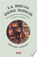 Libro de La Bruja Debe Morir