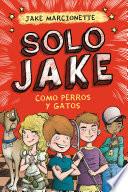 Libro de Como Perros Y Gatos (solo Jake 2)