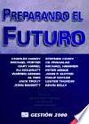Libro de Preparando El Futuro