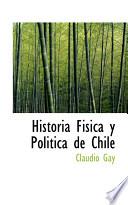 Libro de Historia Fisica Y Politica De Chile