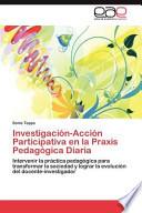 Libro de Investigación Acción Participativa En La Praxis Pedagógica Diaria