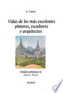 Libro de Vidas De Los Más Excelentes Pintores, Escultores Y Arquitectos