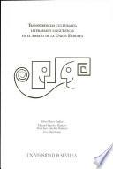 Libro de Transferencias Culturales, Literarias Y Lingüísticas En El ámbito De La Unión Europea