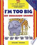 Libro de I M Too Big