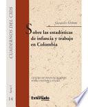Libro de Sobre Las Estadísticas De Infancia Y Trabajo En Colombia
