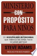 Libro de Ministerio De Niños Con Propósito