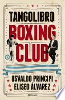 Libro de Tangolibro Boxing Club