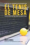 Libro de El Limite Final En El Entrenamiento De Resistencia Mental Para El Tenis De Mesa