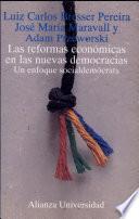Libro de Las Reformas Económicas En Las Nuevas Democracias