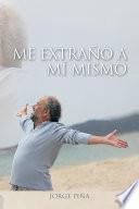 Libro de Me Extraño A Mí Mismo