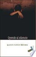 Libro de Oyendo Al Silencio