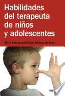 Libro de Habilidades Del Terapeuta De Niños Y Adolescentes