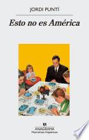 Libro de Esto No Es América
