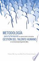 Libro de Metodologia Para La Formacion De Valores Desde La Disciplina Gestion Del Talento Humano En La Universidad Agostinho Neto.