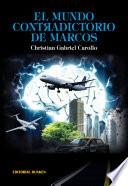 Libro de El Mundo Contradictorio De Marcos