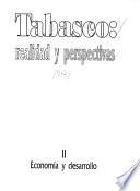 Libro de Tabasco: Economía Y Desarrollo