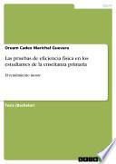 Libro de Las Pruebas De Eficiencia Física En Los Estudiantes De La Enseñanza Primaria