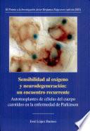 Libro de Sensibilidad Al Oxígeno Y Neurodegeneración, Un Encuentro Recurrente