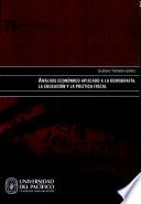 Libro de Análisis Económico Aplicado A La Demografía, La Educación Y La Política Fiscal