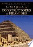 Libro de Los Viajes De Los Constructores De Pirámides