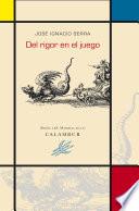 Libro de Del Rigor En El Juego