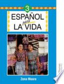 Libro de Espanol Para La Vida 3 / Spanish For Life 3