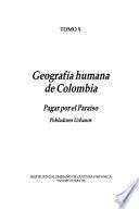 Libro de Geografía Humana De Colombia: Pagar Por El Paraíso. Pobladores Urbanos